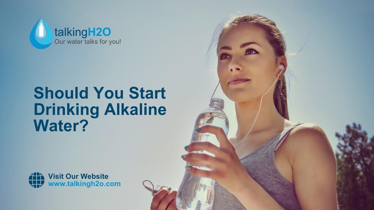 Should You Start Drinking Alkaline Water