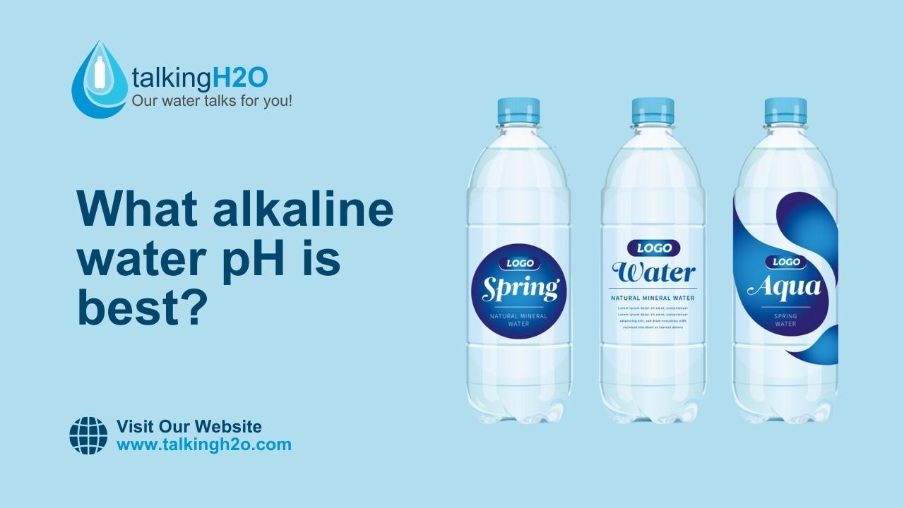 what alkaline water ph is best?