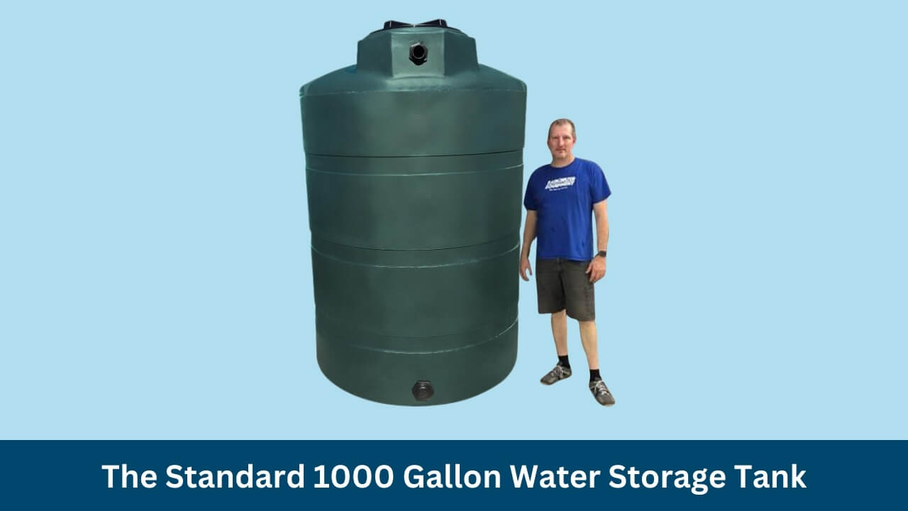 The Standard 1000 Gallon Water Storage Tank